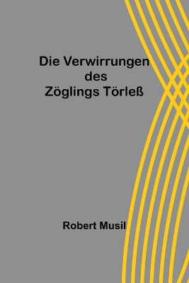 Die Verwirrungen des Zöglings Törleß book