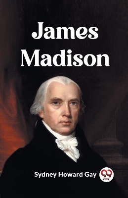 James Madison book