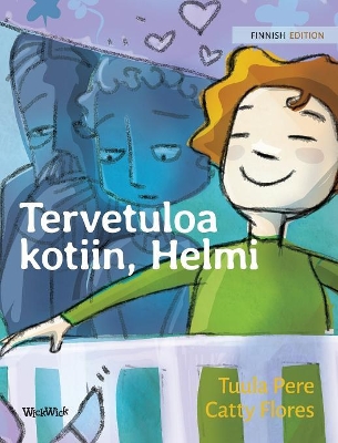 Tervetuloa kotiin, Helmi: Finnish Edition of Welcome Home, Pearl book