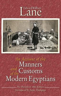 Account of the Manners and Customs of the Modern Egyptians book