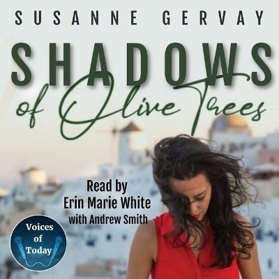 Shadows of Olive Trees by Susanne Gervay