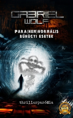 Para(nem)normális bűnügyi esetek: thrillerparódia book