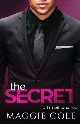 The Secret: A Workplace Forbidden Romance book