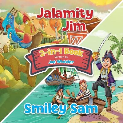 Jalamity Jim and Smiley Sam book