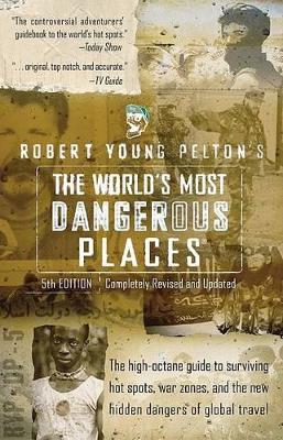 World's Most Dangerous Places book