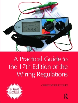 Practical Guide to the 17th Edition of the Wiring Regulations book