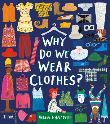 Why Do We Wear Clothes? by Helen Hancocks