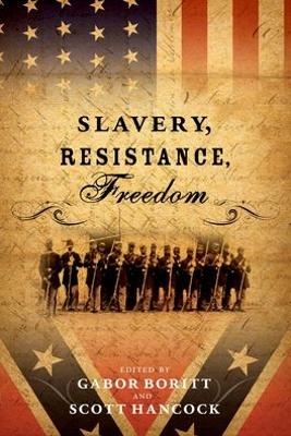 Slavery, Resistance, Freedom book