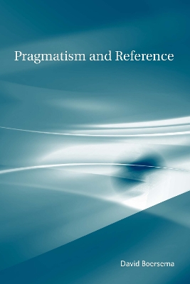 Pragmatism and Reference book