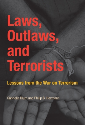 Laws, Outlaws, and Terrorists book