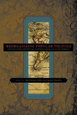 Reorganizing Popular Politics by Ruth Berins Collier