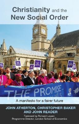 Christianity and the New Social Order: A Manifesto For A Fairer Future book