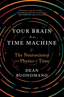 Your Brain Is a Time Machine book