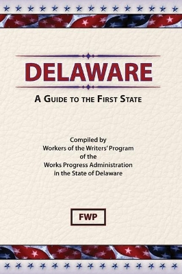 Delaware : A Guide to the First State book