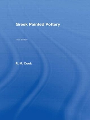 Greek Painted Pottery by R M Cook **Decd**