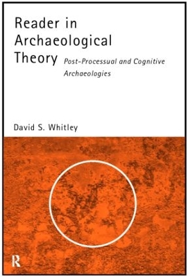 Reader in Archaeological Theory book