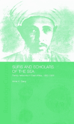 Sufis and Scholars of the Sea by Anne Bang