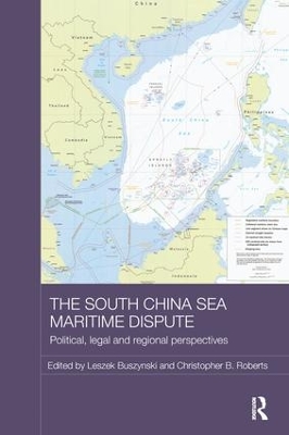 South China Sea Maritime Dispute by Leszek Buszynski
