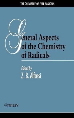 General Aspects of the Chemistry of Radicals book