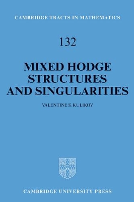 Mixed Hodge Structures and Singularities book