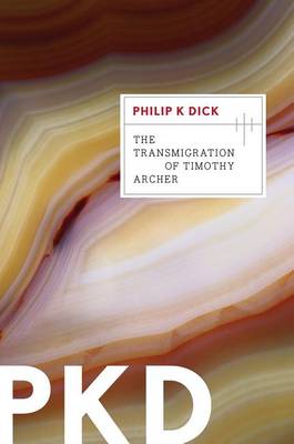 Transmigration of Timothy Archer book