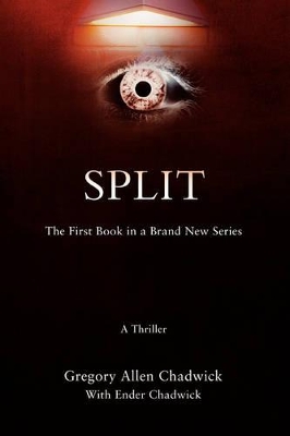 Split: The First Book in a Brand New Series book