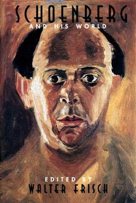 Schoenberg and His World book