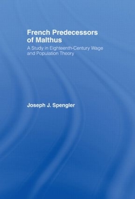 French Predecessors of Malthus by Joseph J. Spengler