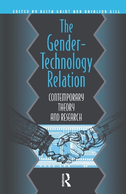 The Gender-Technology Relation by Rosalind Gill