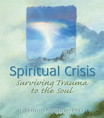 Spiritual Crisis by J Lebron Mcbride