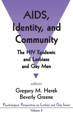 AIDS, Identity, and Community by Gregory M Herek
