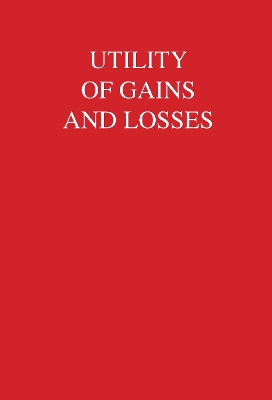 Utility of Gains and Losses book