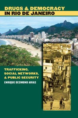 Drugs and Democracy in Rio de Janeiro book