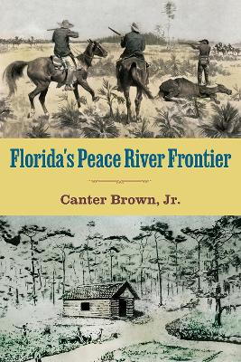 Florida's Peace River Frontier book