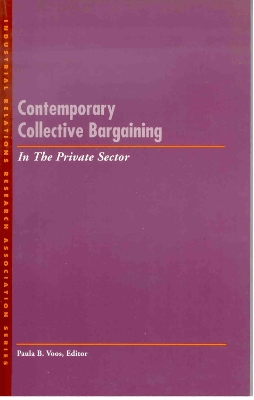 Contemporary Collective Bargaining in the Private Sector book