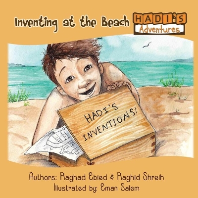 Hadi's Adventures - Inventing at the Beach by Raghad Ebied