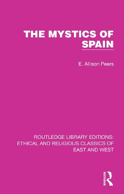 The Mystics of Spain book