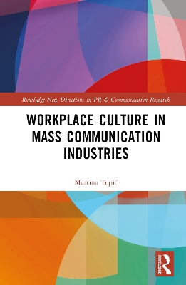 Workplace Culture in Mass Communication Industries book