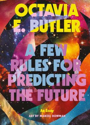 A Few Rules for Predicting the Future book
