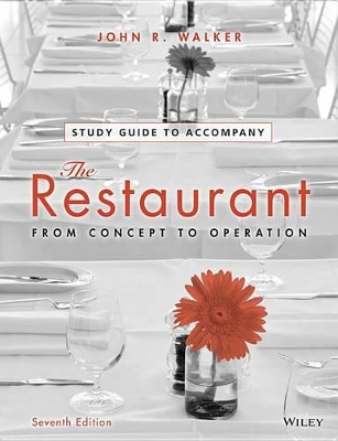 Study Guide to accompany The Restaurant by John R. Walker