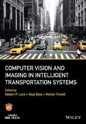 Computer Vision and Imaging in Intelligent Transportation Systems book