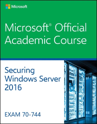 Securing Windows Server 2016 70-744 book