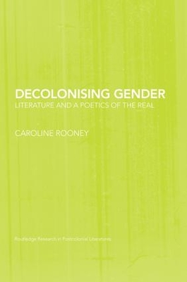 Decolonising Gender by Caroline Rooney