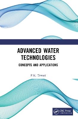 Advanced Water Technologies: Concepts and Applications book