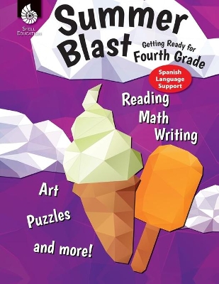 Summer Blast: Getting Ready for Fourth Grade (Spanish Language Support) by Wendy Conklin