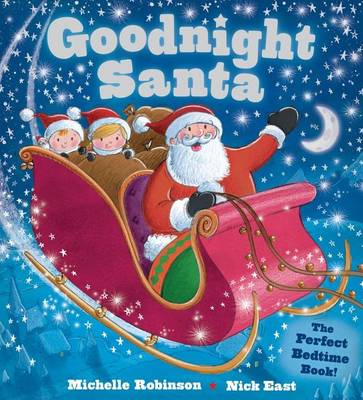 Goodnight Santa by Michelle Robinson