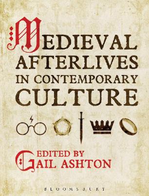 Medieval Afterlives in Contemporary Culture book