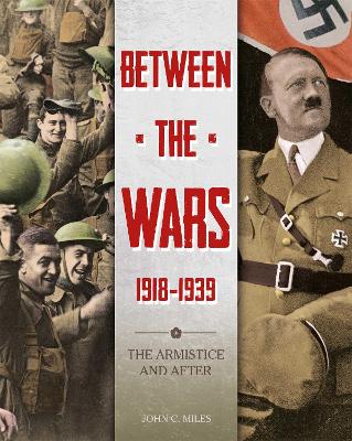 Between the Wars: 1918-1939: The Armistice and After book
