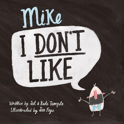 Mike I Don't Like book