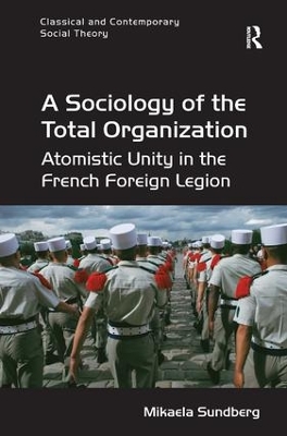 A Sociology of the Total Organization by Mikaela Sundberg